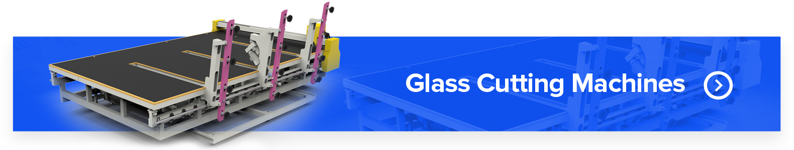 Glass Cutting Machines